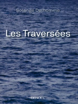 cover image of Les Traversées